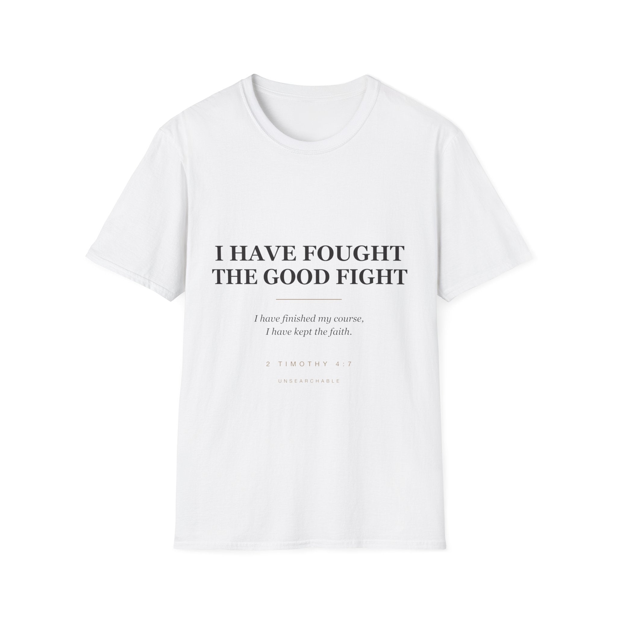 The Good Fight — 2 Timothy 4:7 Tee (KJV)