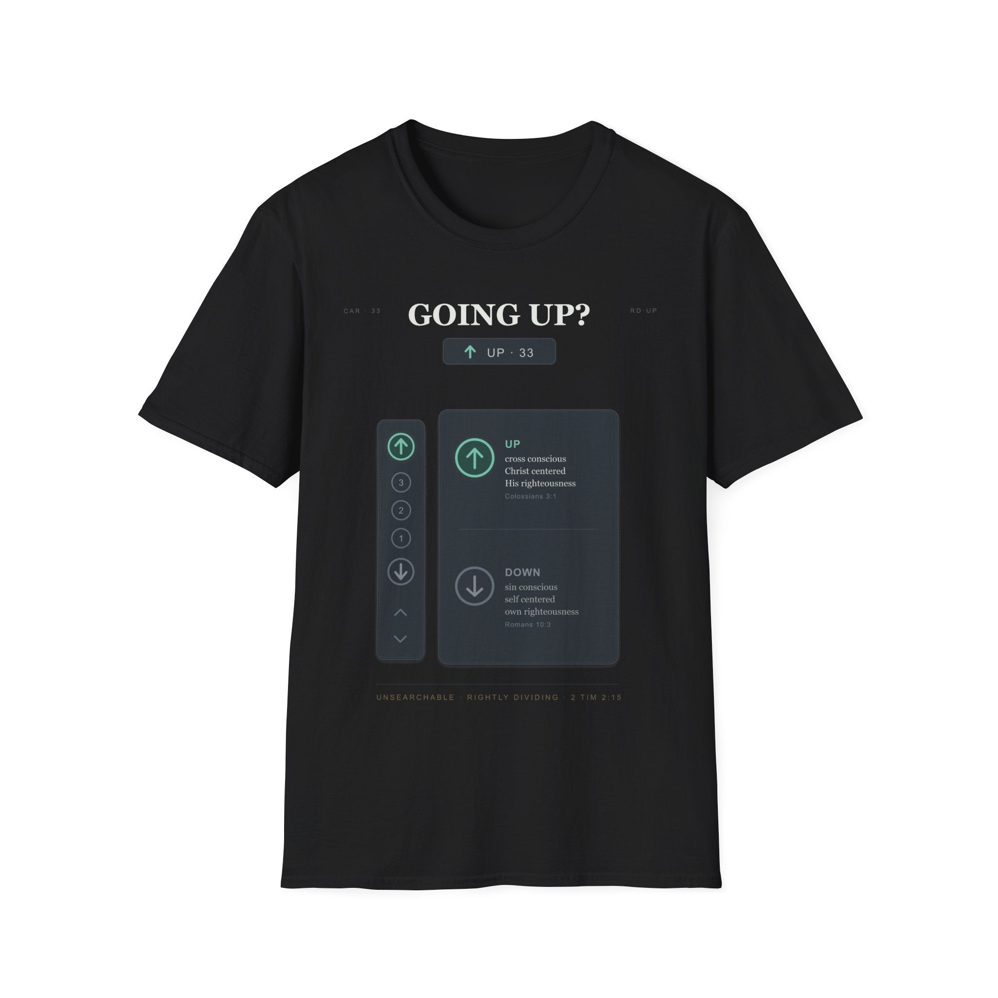 Going Up? — Two Ways Tee (Rightly Divided)