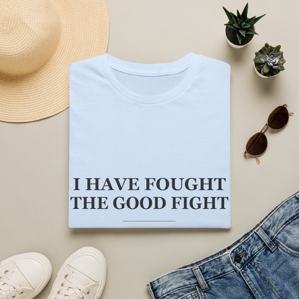 The Good Fight — 2 Timothy 4:7 Tee (KJV)