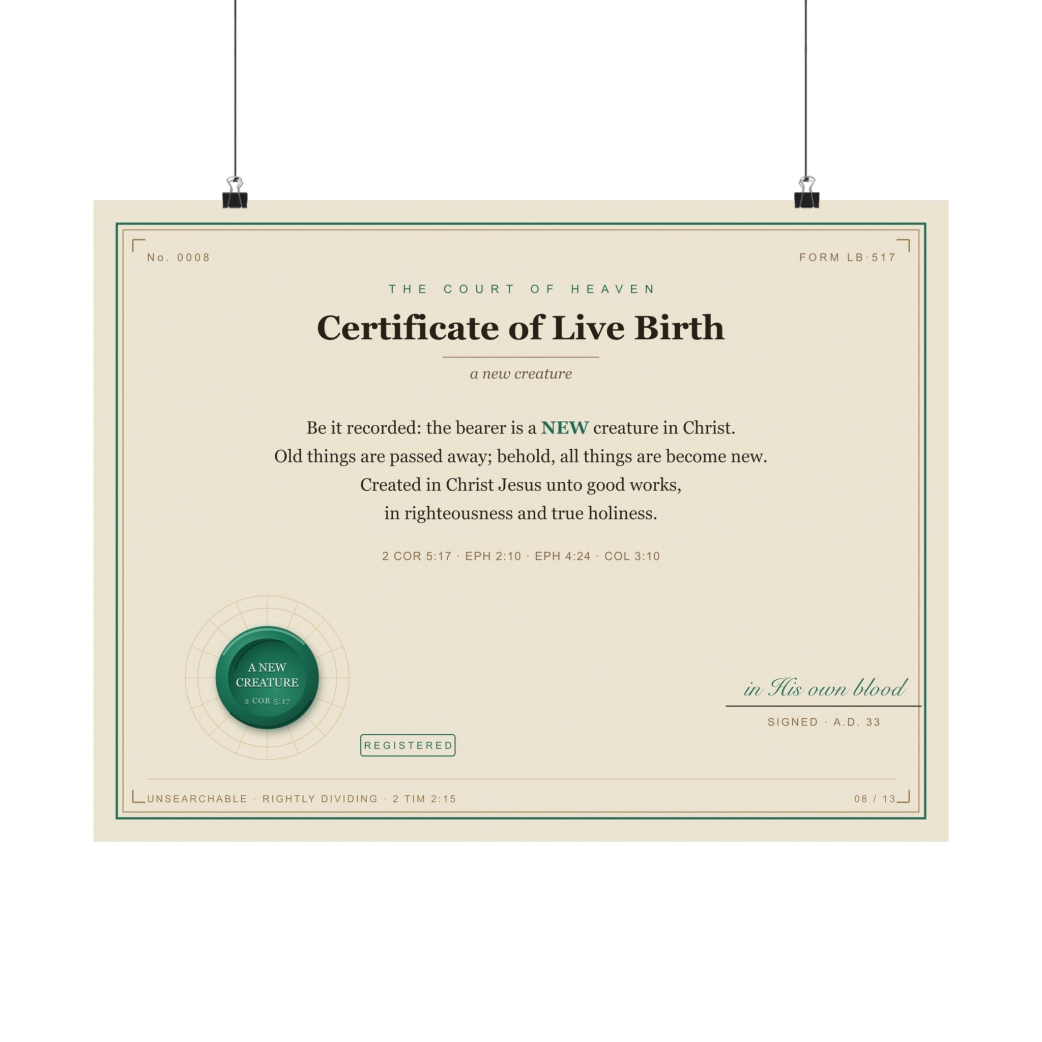 Live Birth — Court of Heaven Poster (New Creature, 2 Cor 5:17)