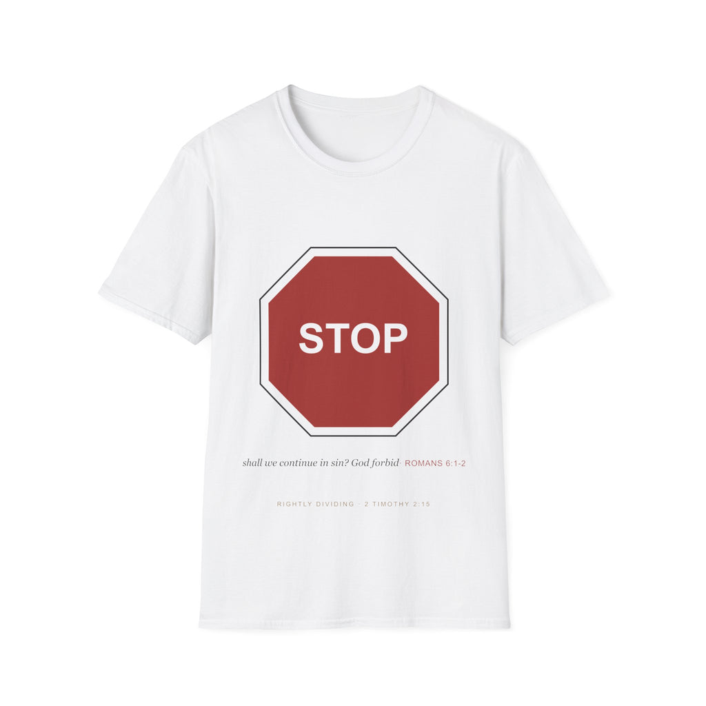 STOP — God Forbid Tee (Rom 6:1-2)