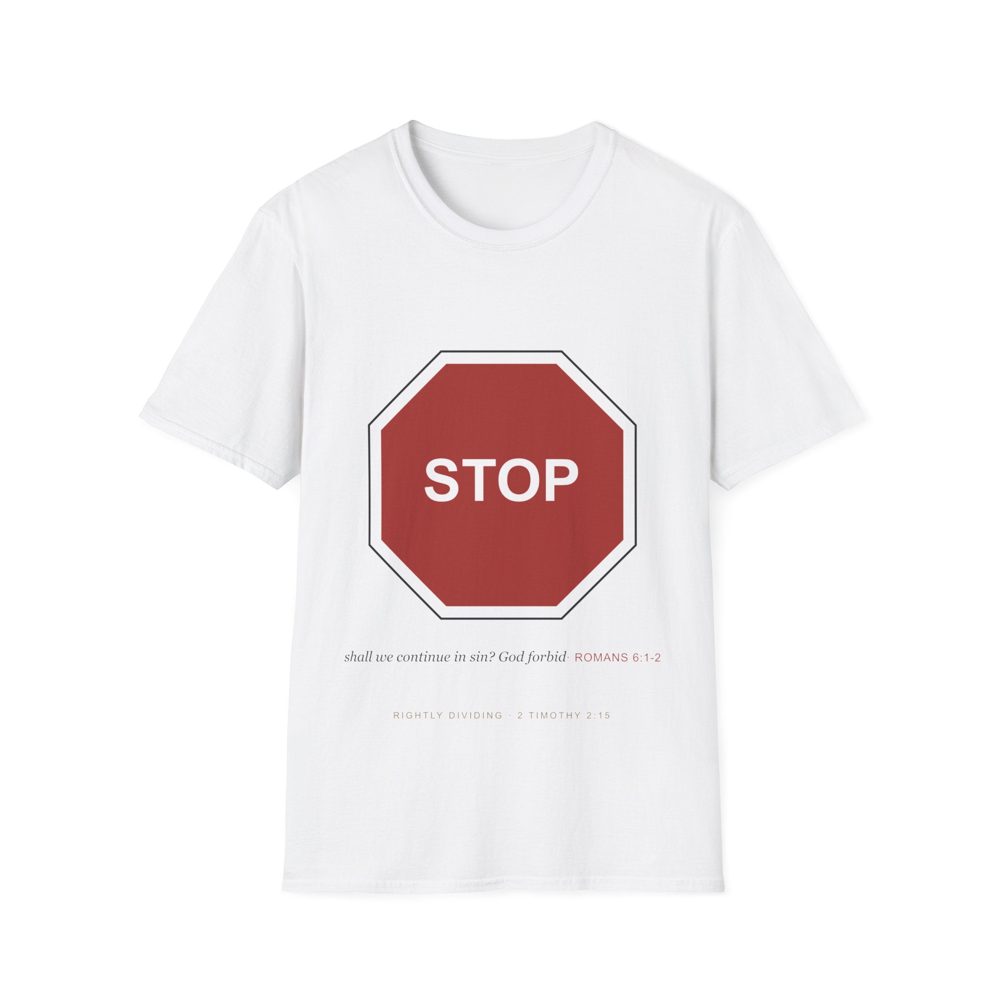 STOP — God Forbid Tee (Rom 6:1-2)