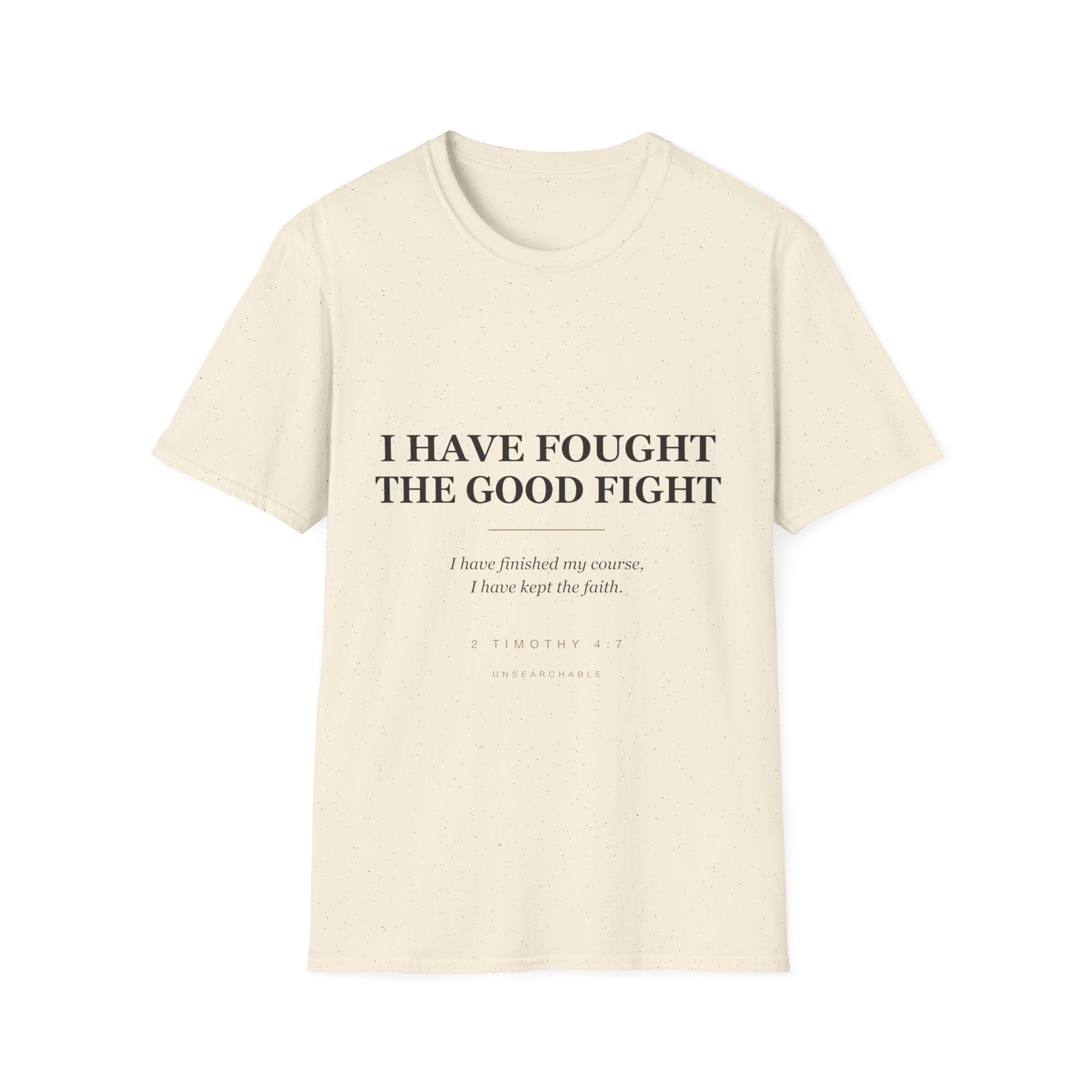 The Good Fight — 2 Timothy 4:7 Tee (KJV)