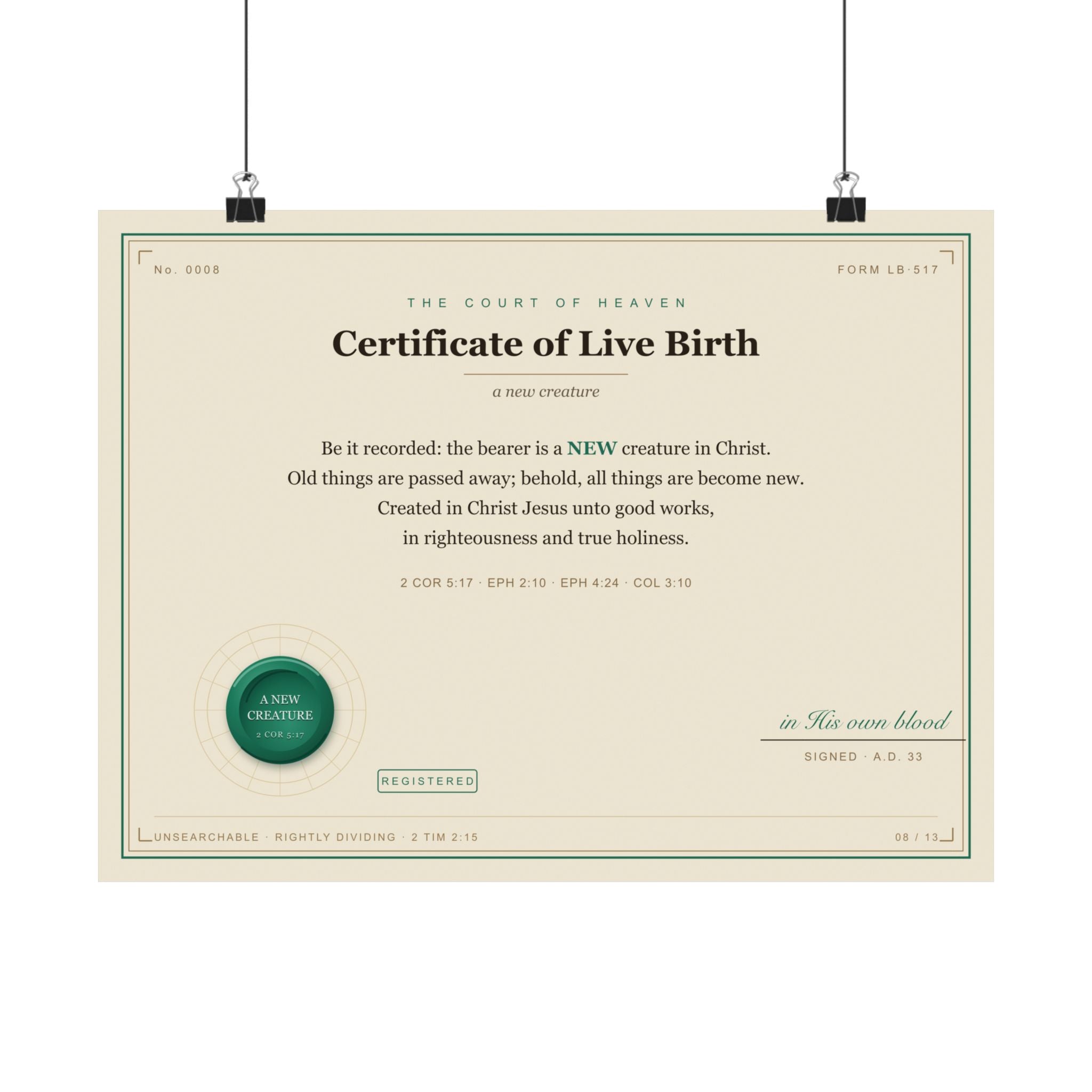 Live Birth — Court of Heaven Poster (New Creature, 2 Cor 5:17)